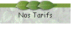 Nos Tarifs